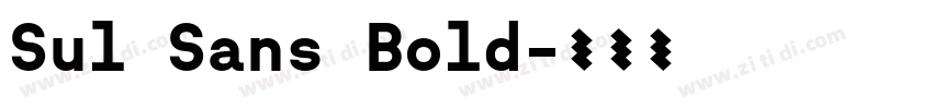 Sul Sans Bold字体转换